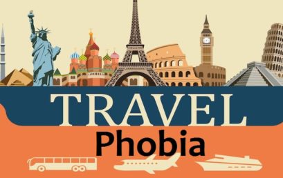 How to Overcome various Types of Travel Phobia?
