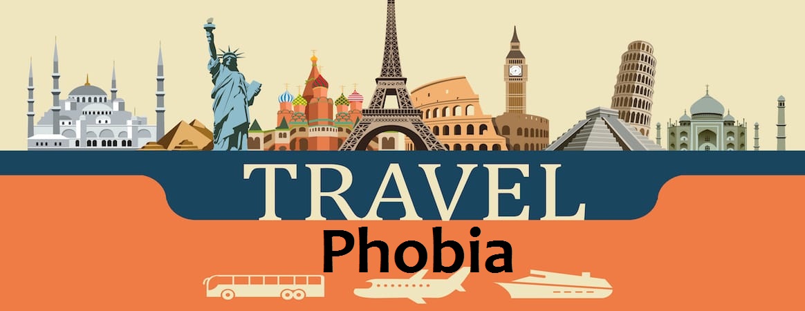 phobia of travel called